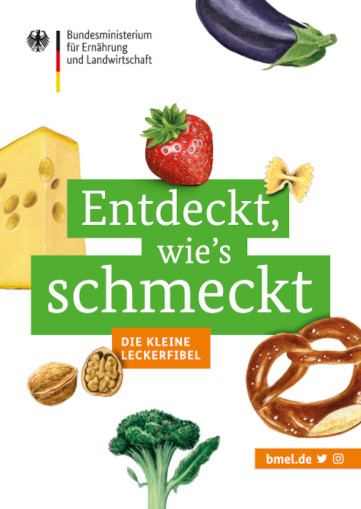 Cover der Broschüre "Entdeckt wie’s schmeckt - Die kleine Leckerfibel"